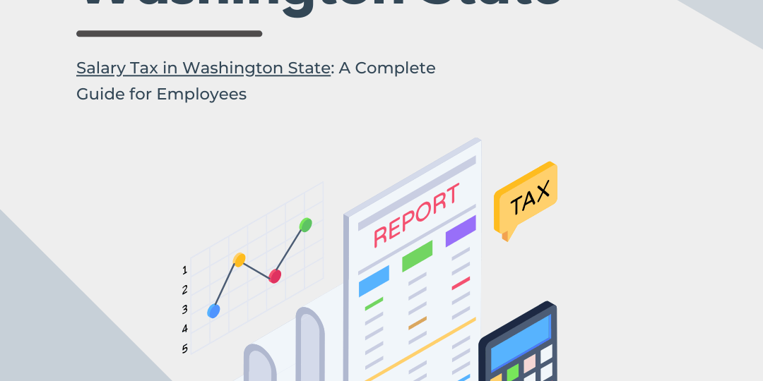 Salary Tax in Washington State