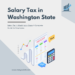 Salary Tax in Washington State